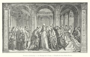 Domenico Ghirlandajo, Le Mariage de la Vierge, Chapelle de Santa Maria Novella (gravura) de Italian School
