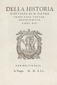 Página de título de "Della historia vinitiana di M. Pietro Bembo card. volgarmente scritta. Libri XII" de Pietro Bembo (1470-1547), publicado pela primeira vez em 1552 por Gualtiro Scotto, Veneza. de Italian School