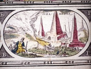 Representação das Sete Maravilhas da Antiguidade: as Pirâmides do Egito. no Atlas de Jansson Jannsonius impresso em Amsterdã em 1630. Coleção privada.