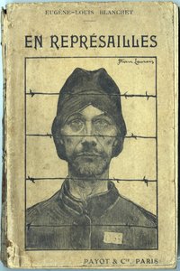 Capa, "En reprisailles", de Eugene-Louis Blanchet, ilustração de Jean-Pierre Laurens (1875-1933). Editions Payot et Compagnie, Paris