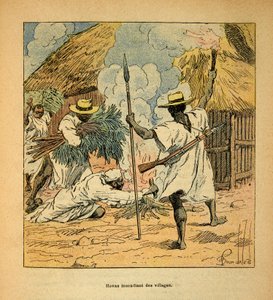 A Guerra em Madagáscar - História das Expedições Francesas de 1885-1895 por Henri Galli dit Galllichet (1854-1922), ilustrada por Louis Bombled (1862-1927): Hovas queimando aldeias, Colecção Privada de Louis Charles Bombled