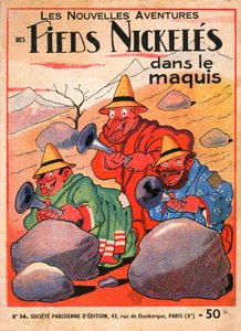 capa de uma banda desenhada de Louis Forton (1879-1934): Les Pieds Nickeles dans le maquis (edição de 1949 do volume 14 das aventuras do trio). Croquignol , Ribouldingue e Filochard na Córsega.
Gusman/Leemage de Louis Forton