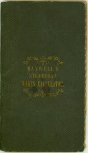 Steamboat Wages Calculator, publicado por Maxwell and Co., Louisville, Kentucky, 1º de novembro de 1857 de Maxwell and Company