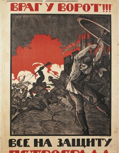 Cartaz russo: "O inimigo está perto! Levantem-se e defendam Petrogrado!" de N. Kochergin