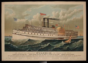 O Grand New Steamboat Pilgrim, o maior do mundo. Navio-chefe da Fall River Line - que faz a ligação entre Nova Iorque e Boston via Newport e Fall River