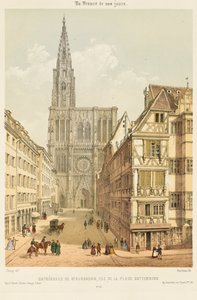 A Rue Mercière e a Frente Oeste da Catedral de Estrasburgo de Nicolas Marie Joseph (after) Chapuy