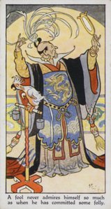 Provérbio Oriental: Um tolo nunca se admira tanto como quando cometeu alguma loucura (cor litho) de René Bull