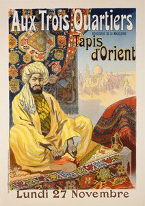 Reprodução de um cartaz publicitário "Tapetes orientais", exibido em "Aux Trois Quartiers", 1899