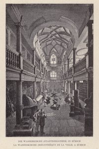 A Igreja da Água, Biblioteca Municipal, em Zurique, La Wasserkirche, Bibliotheque de la Ville, a Zurique (gravura) de Swiss School