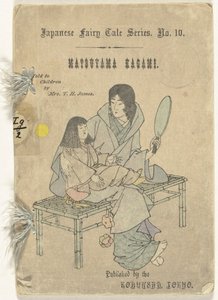 De Matsuyama Spiegel Matsuyama kagami (título no objeto) Japanse sprookjes reeks (título da série) Série japonesa de contos de fadas (título da série no objeto) de T.H. James