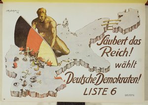 Cartaz que exorta os eleitores a limparem o Reich votando nos Democratas Alemães: "Saubert das Reich, wahlt Deutsche Demokraten". de Theo Matejko