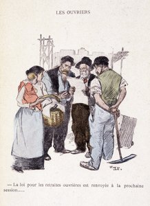 Trabalhadores: A lei das pensões dos trabalhadores é adiada para a próxima sessão... - em "In life", por Steinlen 1901 de Théophile Alexandre Steinlen
