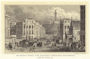 Waterloo Place, os Monumentos Nacionais e Nelson, Calton Hill, etc (gravura) de Thomas Hosmer (after) Shepherd