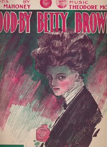 Goodby Betty Brown, 1910. de Unbekannt