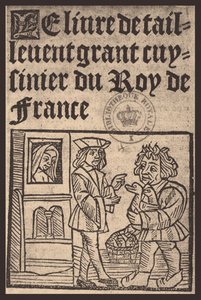 Guillaume Tirel, chamado Taillevent Le Viandier, século XVI de Unbekannt