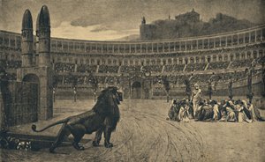 Roma - Circus Maximus - Última oração dos cristãos lançada aos animais selvagens, 1910 de Unbekannt