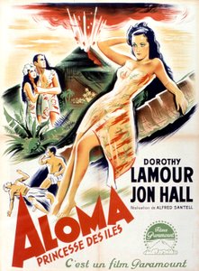 Cartaz do filme Aloma dos Mares do Sul de Alfred Santell com Dorothy Lamour e Jon Hall 1941 de Unbekannt