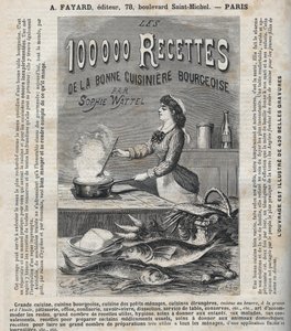 Publicidade do livro "Les cem mil recipes de la bonne cuisiniere bourgeoise" de Sophie Wattel (Grande cozinha, cozinha burguesa, cozinha de petits menages, cozinha de cozinhas estrangeiras, pastelaria, escritório, confeitaria, savoir-vivre, dissecação de Unknown artist
