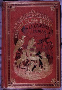 Capa do livro "Histoire de mes beêtes", de Alexandre Dumas pai. de Unknown artist
