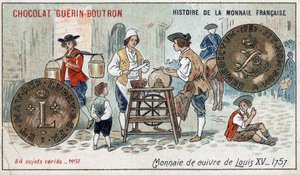 Série Histoire de la Monnaie Française publicada pelo Chocolat Guérin Boutron. Cromolitografia do século XIX. Moeda de Cobre de Luís XV em 1757 de Unknown artist