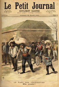 Os coltineurs apostaram, carregando sacos de 100 quilos, a aposta consiste em ligar Paris e Corbeil a pé (32 quilómetros), o vencedor Jean Labas fez a corrida em 14 horas (12 horas antes do segundo). Gravação no "Le petit journal" 25/03/1893. Selva de Unknown artist