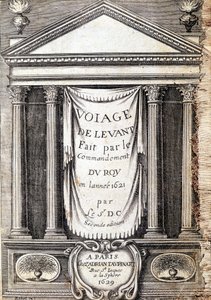 Página de título da "Voyage de levant made by the command of the king in the year 1621", editada em 1629 (sob o reinado de Luís XIII Le Juste) de Unknown artist
