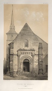 Arquitetura pitoresca ou monumentos do século XV. E XVI. Séculos: Castelos da França dos séculos XV e XVI: Pl. 58, Igreja De Requeil (Sarthe) de Victor Petit