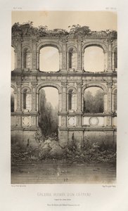 Arquitetura pitoresca ou monumentos do século XV. E XVI. Séculos: Castelos da França dos Séculos XV e XVI: Pl. 74, Galeria Arruinada De Um Castelo, segundo um desenho antigo de Victor Petit