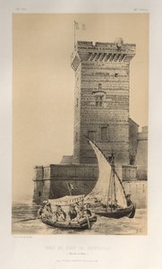 Arquitetura pitoresca ou monumentos do século XV. E XVI. Séculos: Castelos da França dos séculos XV e XVI: Pl. 34, Torre do Porto de Marselha (Bouches Du Rhône) de Victor Petit