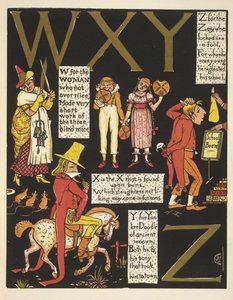 WXYZ- W para a mulher que não era demasiado simpática; X é o X que se encontra nos pãezinhos; Y para o yankee doodle; e Z para o zany que parecia um idiota de Walter Crane