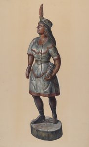 Cigar Store Indian, c. 1937.