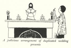 Um arranjo criterioso de presentes de casamento duplicados (litho) de William Heath Robinson