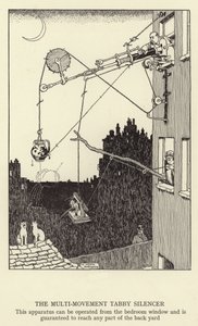 O silenciador Tabby Multi-movimento, este aparelho pode ser operado a partir da janela do quarto e é garantido para chegar a qualquer parte do quintal de William Heath Robinson