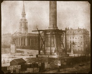 Coluna de Nelson em construção, c.1841 (impressão em papel salgado do negativo do calotipo)