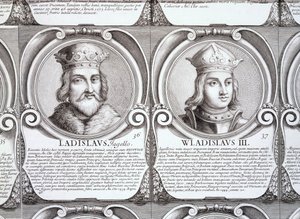 Wladyslaw II Jagiello, e Wladyslaw III Warnenczyk, não. 36 e 37 da 