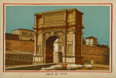 Roma / Roma: Arco de Tito (litografia a cores) de (after) Italian School