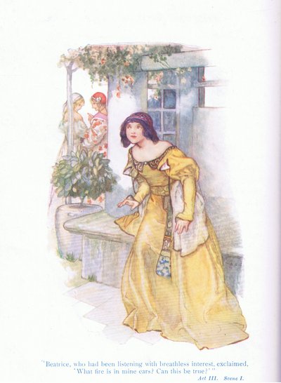 Beatrice, que tinha estado a ouvir com falta de ar, exclamou: "Que fogo está nos meus ouvidos, pode isto ser verdade? "(Much Ado About Nothing), de Tales from Shakespeare pub. por Ward Lock & Co Ltd de A. Jackson