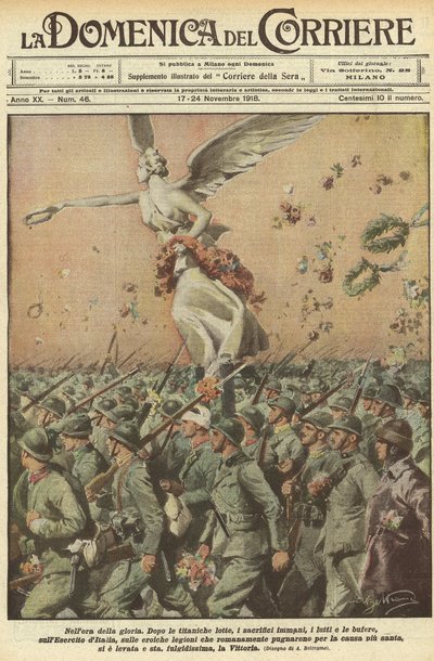 Primeira Guerra Mundial 1918 - A Itália na guerra. Dia da Vitória. Na hora da glória. Depois de uma luta titânica, os imensos sacrifícios, as mortes, as tempestades, o Exército da Itália, as heróicas legiões romanas que lutaram pela causa dos mais santos,  de Achille Beltrame