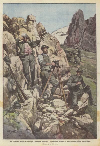 Em Trentino, enquanto a ofensiva austríaca se desenvolve, os sinais ópticos de uma posição defendida pelos Alpini de Achille Beltrame