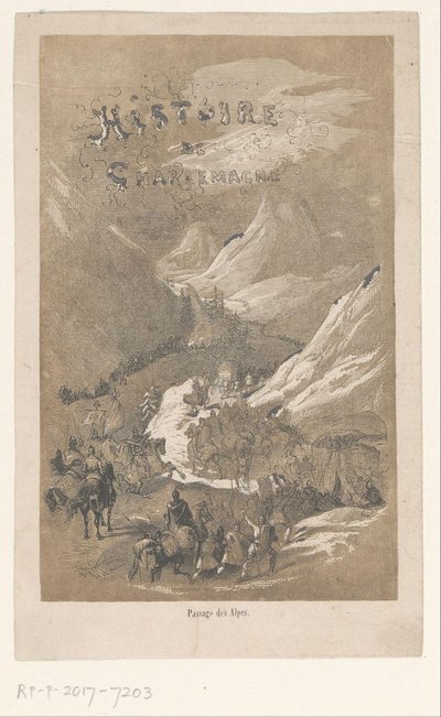 Titelprent voor: História de Carlos Magno, ca. 800 História de Carlos Magno / Passagem dos Alpes (título no objeto) de Adolphe Francois Pannemaker