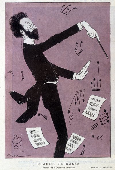 Cartoon de Claude Antoine Terrasse (1867-1925), compositor francês: Príncipe da opereta francaise. Em Fantasio. Desenho de Barrère. de Adrien Barrere