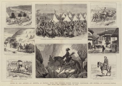 Notas de nossos artistas, em Sistova, em Pavolo, com as forças turcas entre Rustchuck e Shumla, em Constantinopla, e com o exército turco na Ásia de Alfred Chantrey Corbould