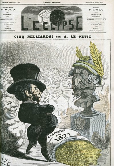 Cinco mil milhões! Eugene Rouher (1814-1884) antes do busto de Napoleão III (1808-1873) e o empréstimo de cinco bilhões para a Prússia. Capa em "L