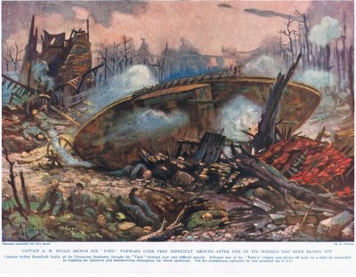 O Capitão AM Inglis leva seu tanque adiante em terreno muito difícil depois que uma de suas rodas foi arrancada, ilustração de "Deeds that Thrill the Empire", publicada pela Hutchinson und Co., c.1 de Alfred Pearse