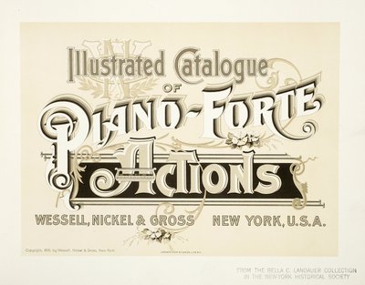 Catálogo Ilustrado de Ações Piano-Forte, Wessell, Nickel & Gross Co. - capa, 1893 de American School