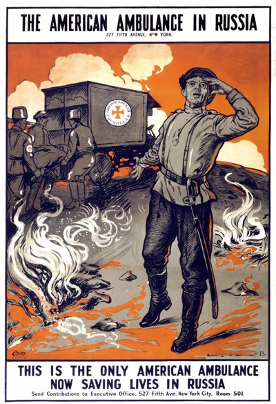 Poster "A Ambulância Americana na Rússia - Esta é a única ambulância americana a salvar vidas na Rússia" . ", sd. entre 1914 - 1918. de American School