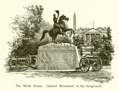 A casa branca; Monumento de Jackson em primeiro plano de American School