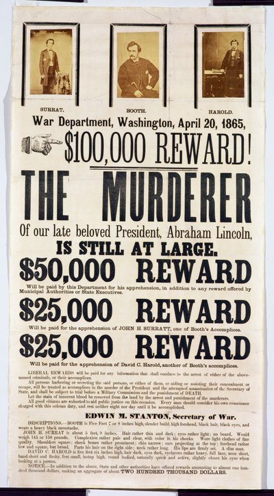 Cartaz do Departamento de Guerra de Washington anunciando uma recompensa de US $ 100 mil por encontrar o assassino de Abraham Lincoln, 20 de abril de 1865 de American School