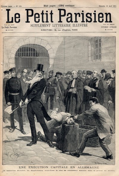 Uma execução de capital na Alemanha. O carrasco Friedrich Reindel (1824-1908) de Magdeburg, cortando a cabeça do condenado Klausin na prisão de Berlim. Gravura em "Le petit Parisien" de 19-04-1891. Coleção privada. de Anonymous Anonymous