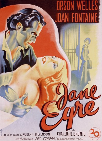 Cartaz de filme francês para o filme "Jane Eyre" escrito por Charlotte Bronte e dirigido por Robert Stevenson em 1944 com os atores Orson Welles como Edward Rochester e Joan Fontaine como Jane. Coleção particular. de Anonymous Anonymous